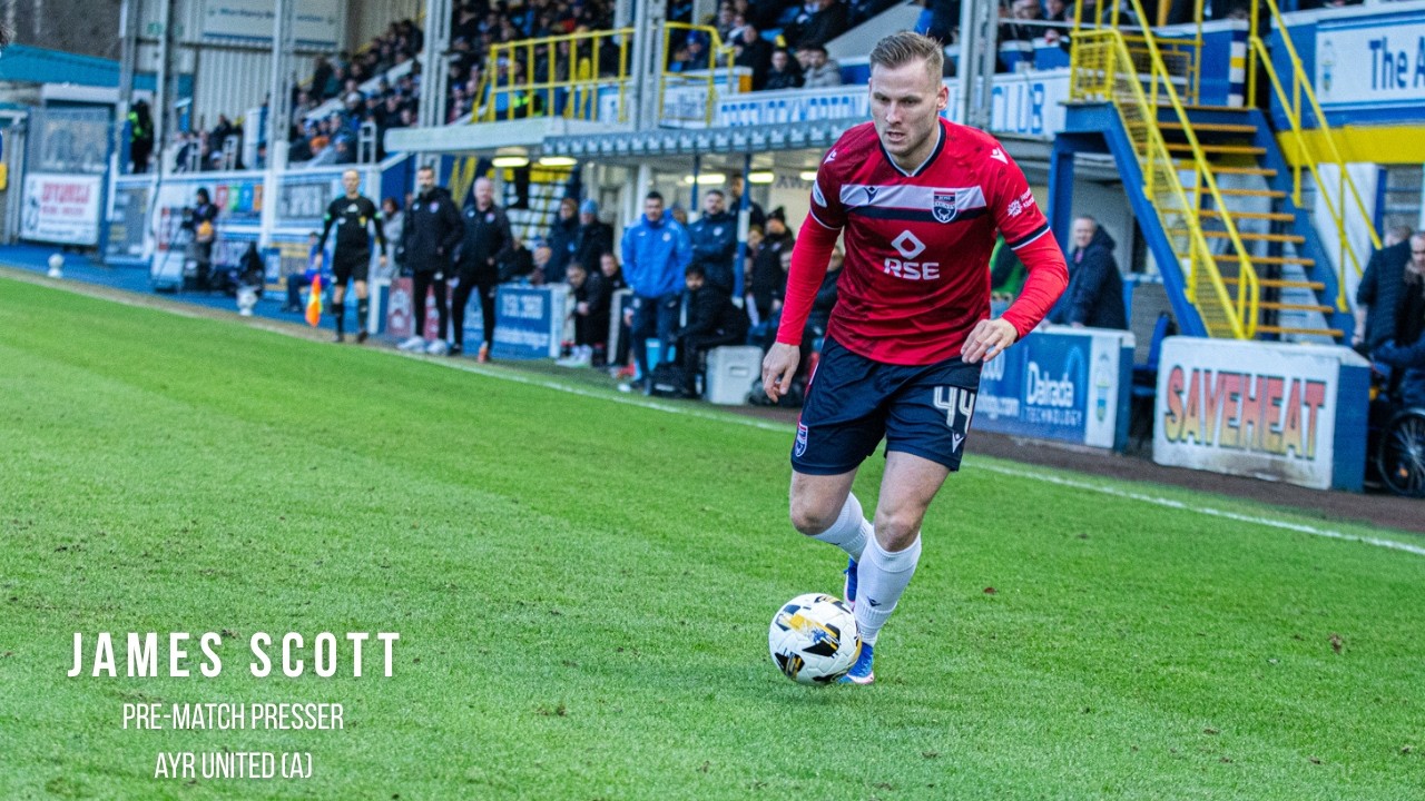 James Scott | Pre-Match Press Conference | Ayr United (A)
