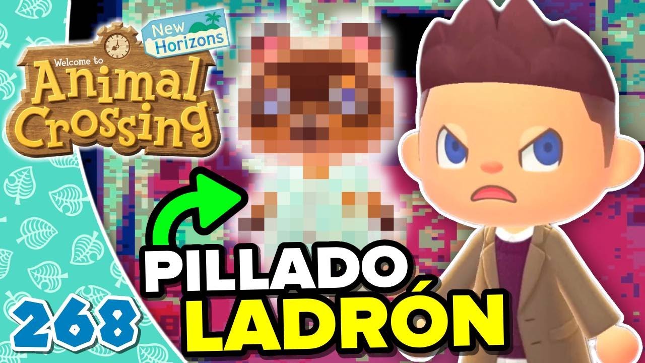 DESCUBRIMOS AL LADRÓN DE MI CASA! ANIMAL CROSSING NEW HORIZONS #268