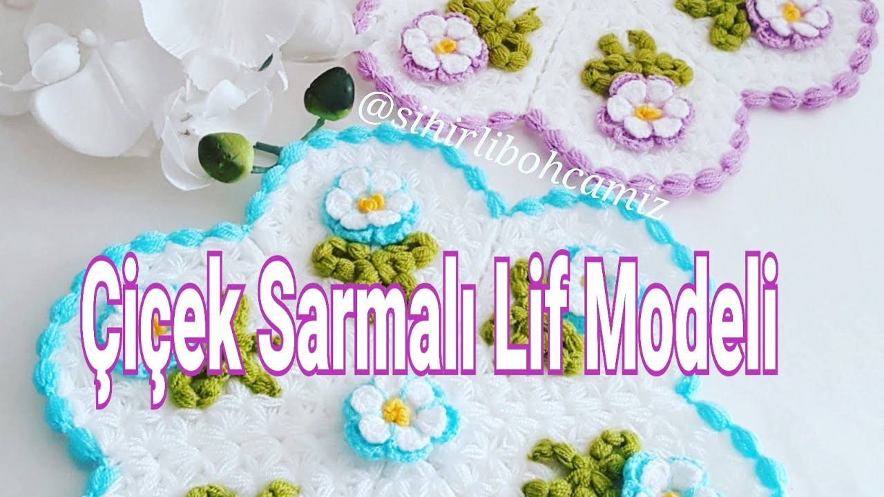 Çiçek Sarmalı Lif Modelimiz Sihirlibohcamiz Sihirli_lifler