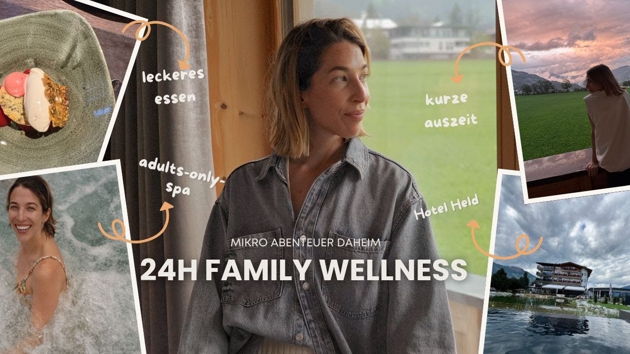 Wellness mit Zwillingen im Zillertal (Serie Teil 3) – 24h Mikro-Auszeit im Hotel Held