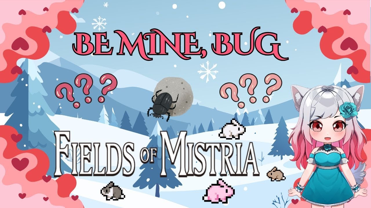 Roses Are Red, Where Is This Bug? 🌹I Just Wanna Talk.| Fields of Mistria