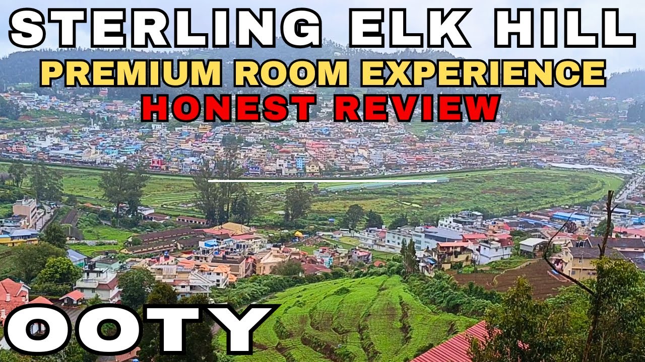 Sterling Elk Hill Ooty | Honest Review | Premium Room #ooty