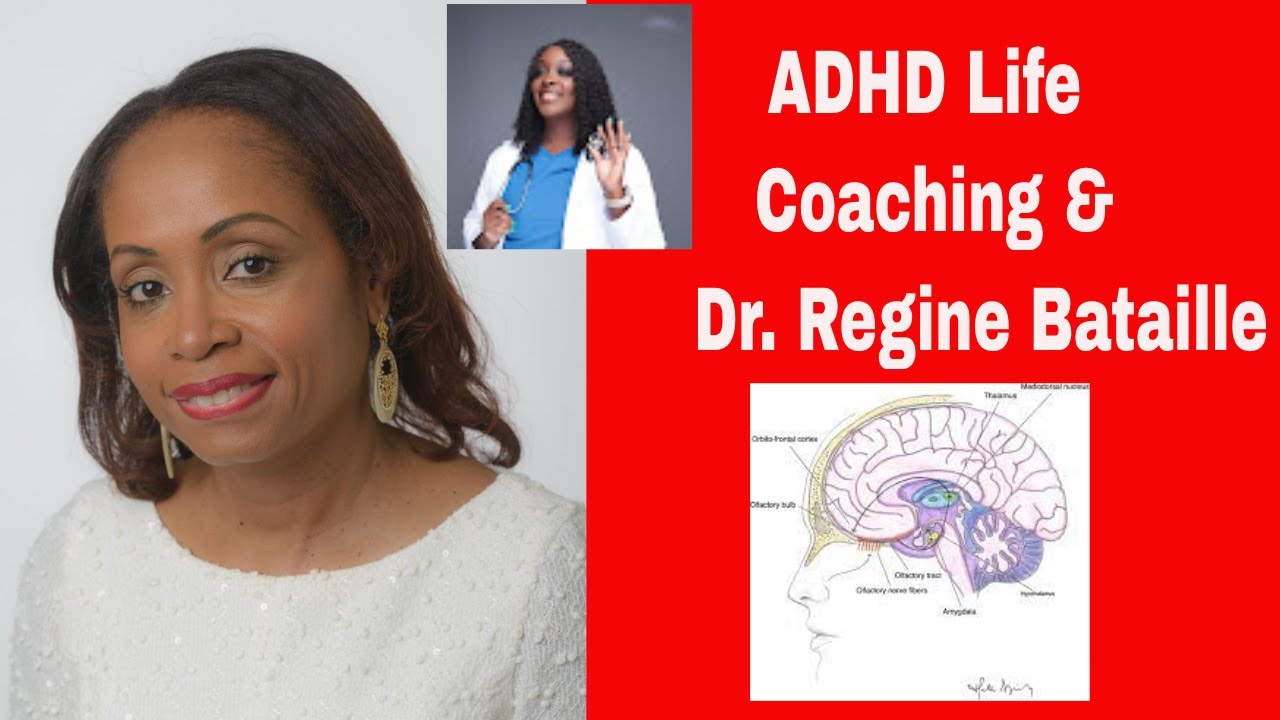 Dr  Bataille & ADHD Life Coaching