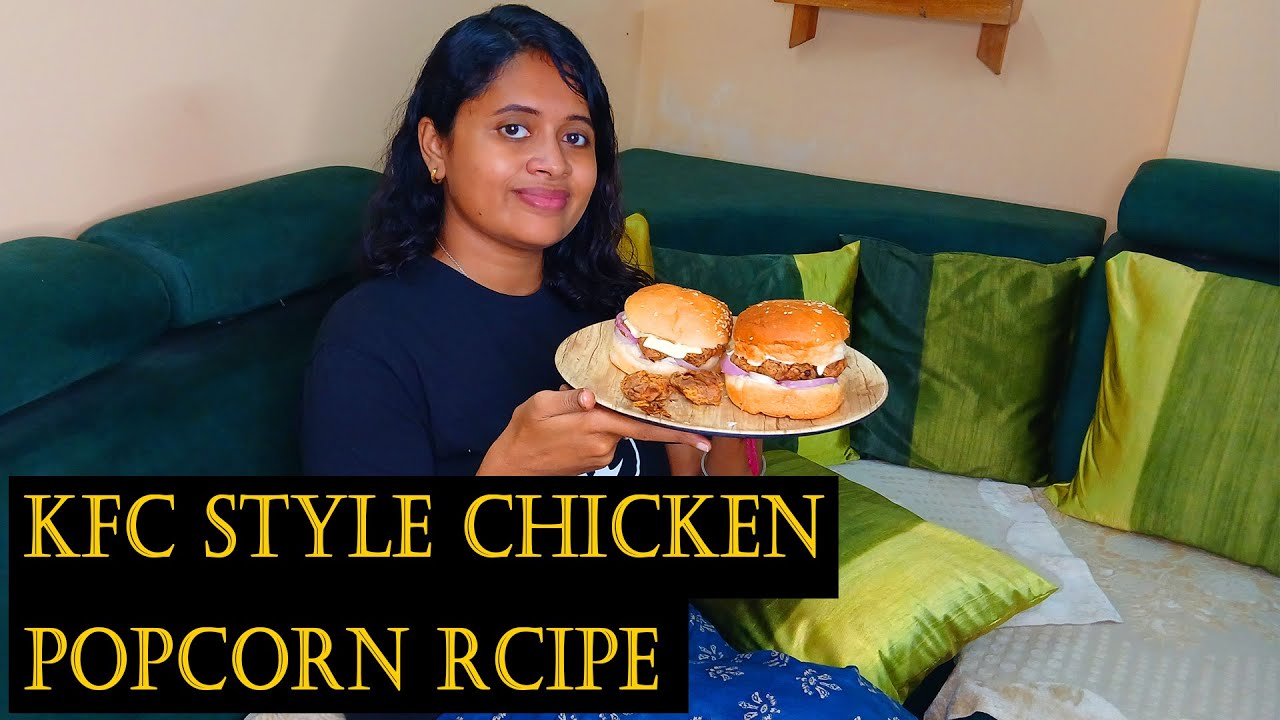 KFC Style Chicken popcorn | Home-made Crispy KFC Style Chicken Popcorn | junctionthebong