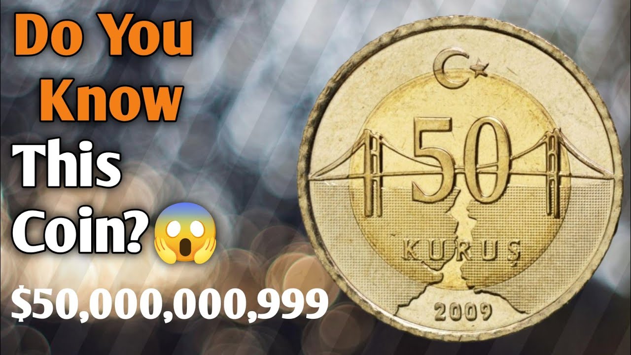 Do You Have This 50 Kurus Coin 2009?