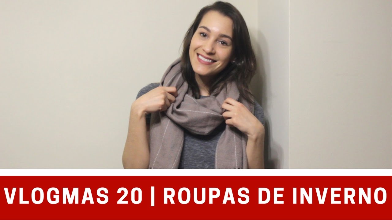 VLOGMAS #20 | ROUPAS BÁSICAS PARA O INVERNO CANADENSE