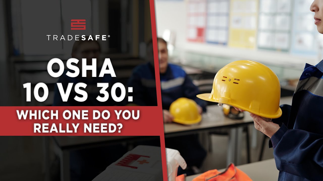 The Difference Between OSHA 10 vs 30