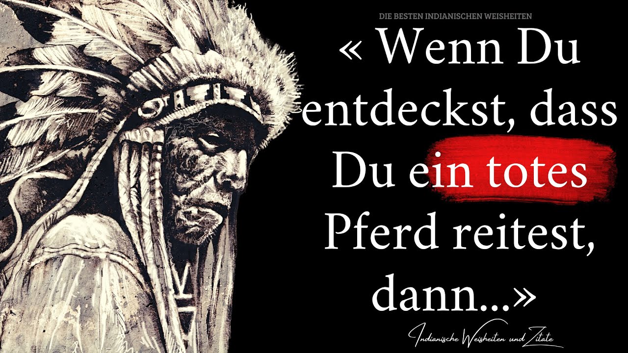 Indianische Weisheiten und Zitate, die dich tief im Herzen treffen