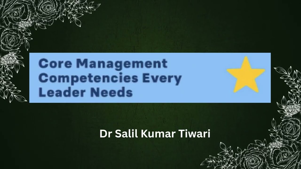 7 Core Management Competencies Every Leader Needs