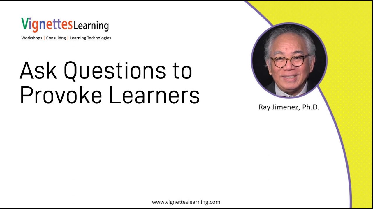 Story-Based Learning Idea: Ask Questions to Provoke Learners