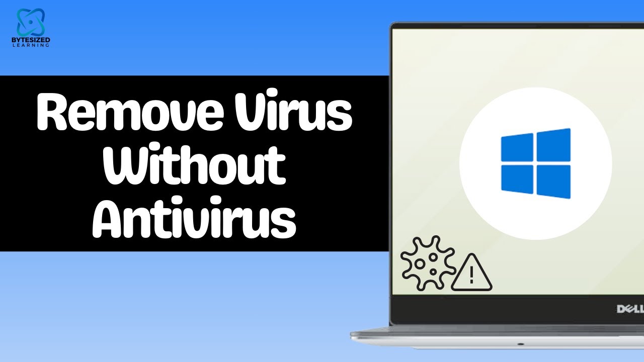 How to Remove Virus From PC Without Antivirus?