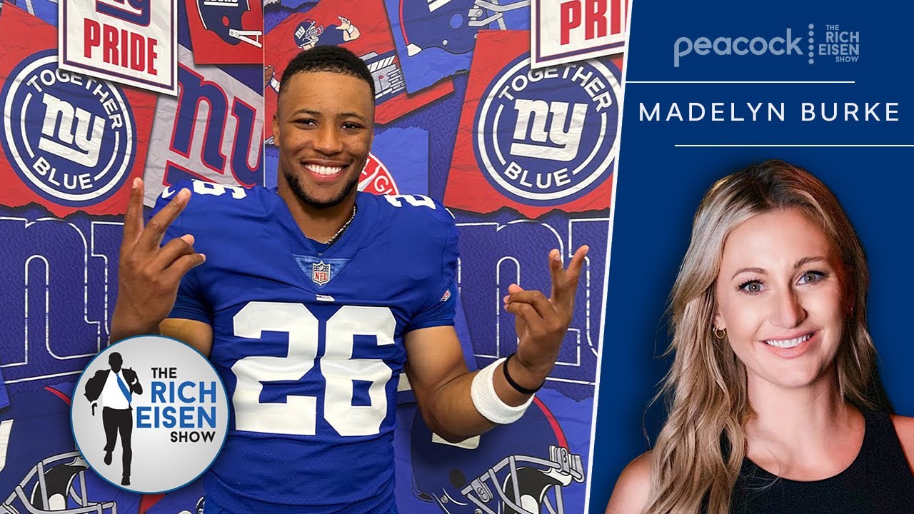 &ldquo;A Lot to Prove&rdquo; &ndash; Giants Reporter Madelyn Burke on Saquon Barkley&rsquo;s &rsquo;22 Mindset | Rich Eisen Show