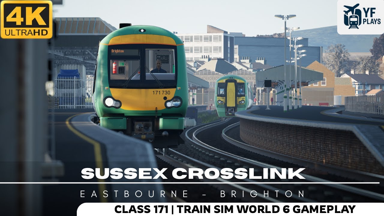 Train Sim World 6 | Sussex Crosslink | Class 171 | Eastbourne - Brighton
