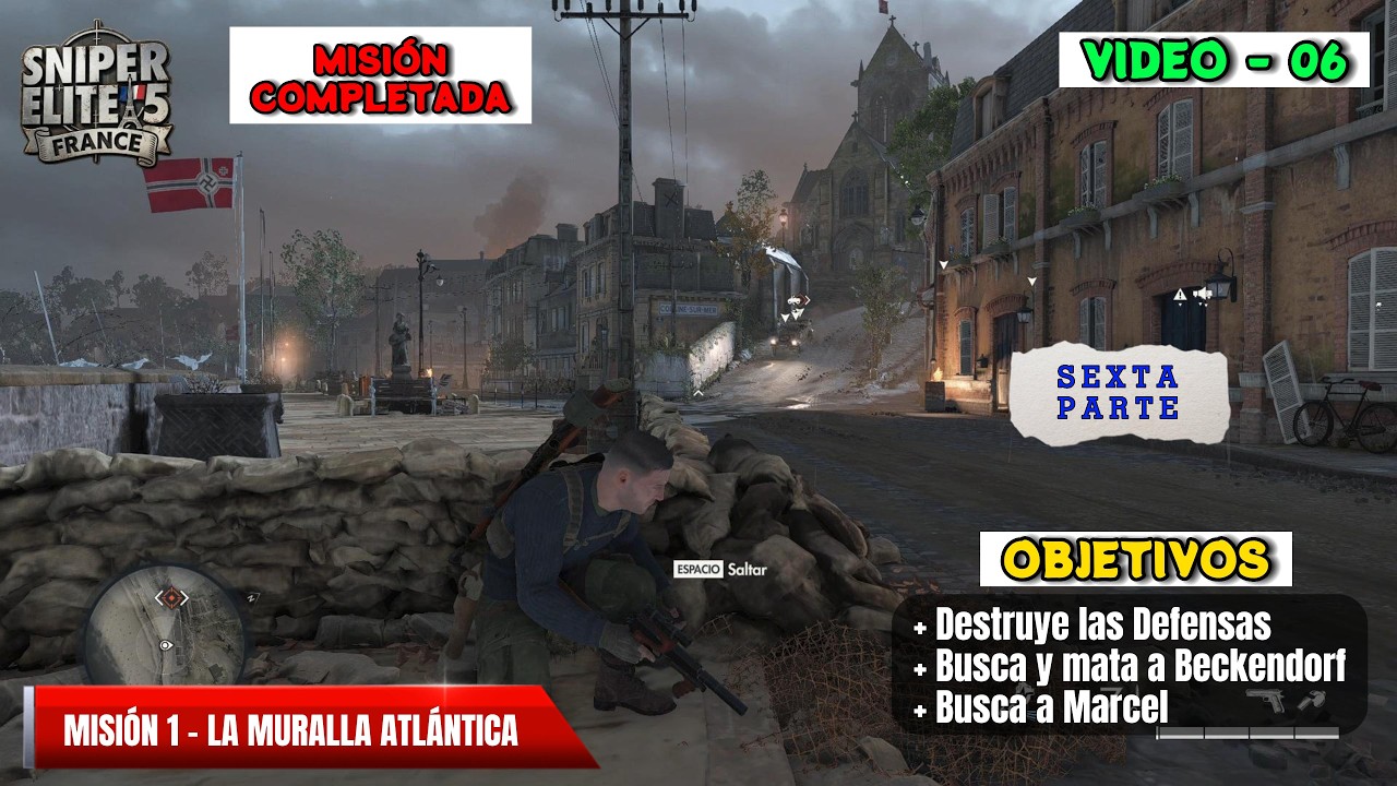 SNIPER ELITE 5 - 🇫🇷  FRANCE | Misión 1 completada - La Muralla Atlántica (Video - 06) Busca a Marcel
