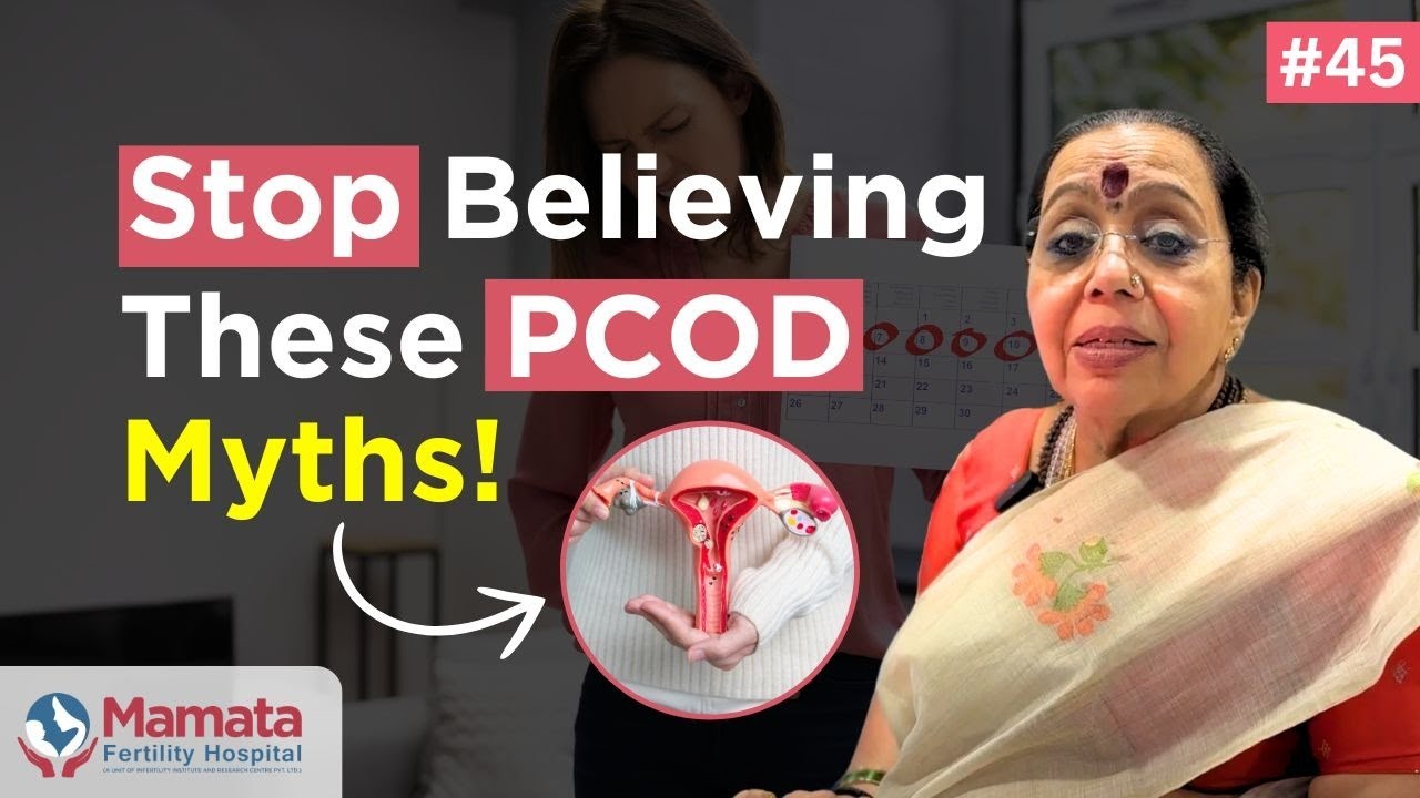 Is It Really PCOD? | Why Many Young Girls Misdiagnose PCOD: Get the Facts! | Mamata Fertility