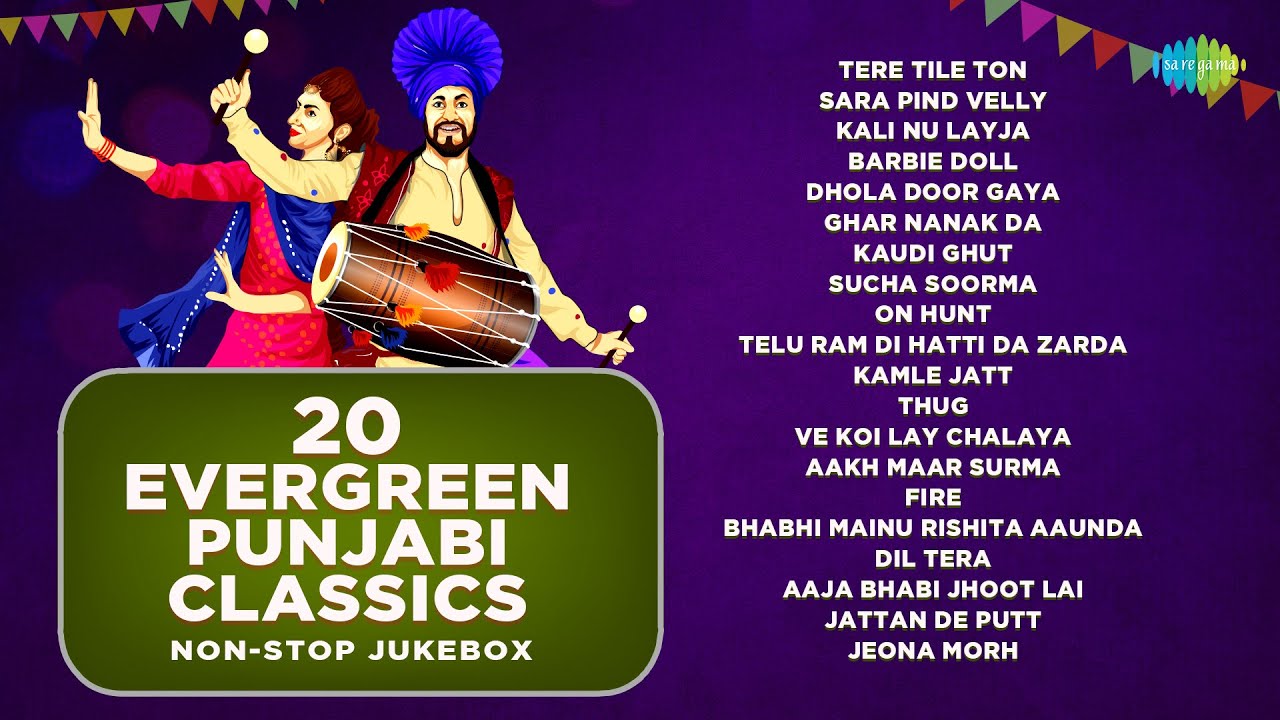 20 Evergreen Punjabi Classics – Non-Stop Jukebox | Tere Tile Ton | Sara Pind Velly | Barbie Doll
