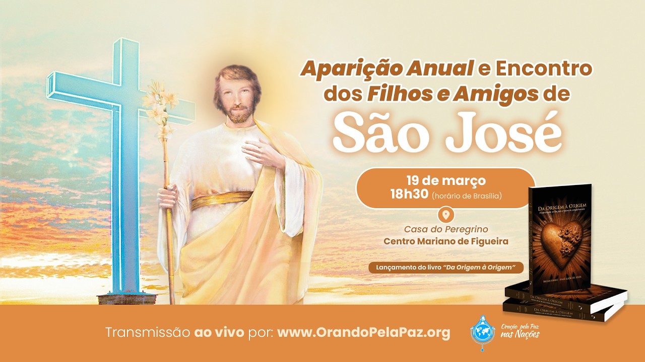 Aparição Anual e Encontro dos Filhos e Amigos de São José • 19 março 2026