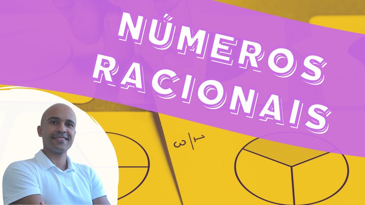Aula 15 - Números Racionais