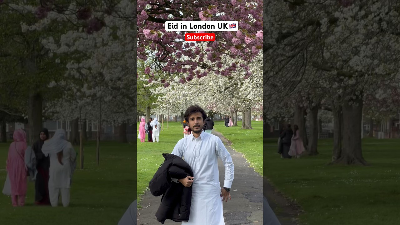 Eid in London UK | Celebrating Eid in London UK