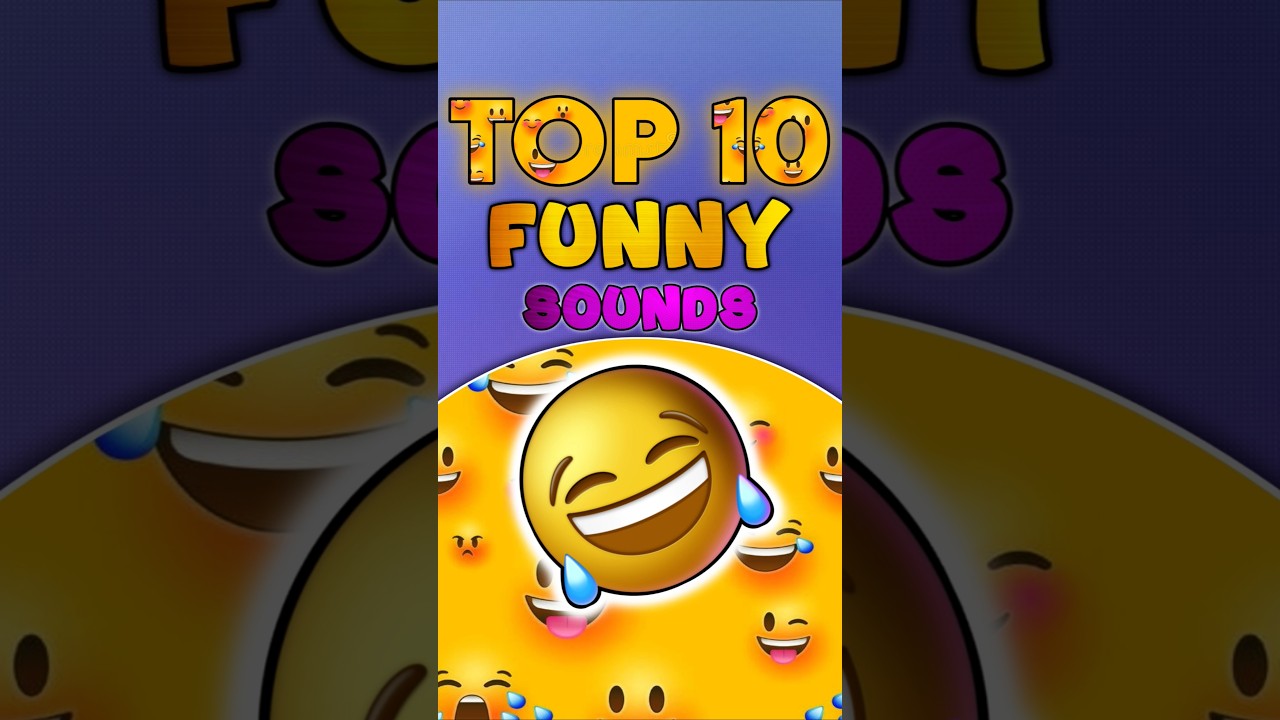 top 10 funny sound effects #funnysounds