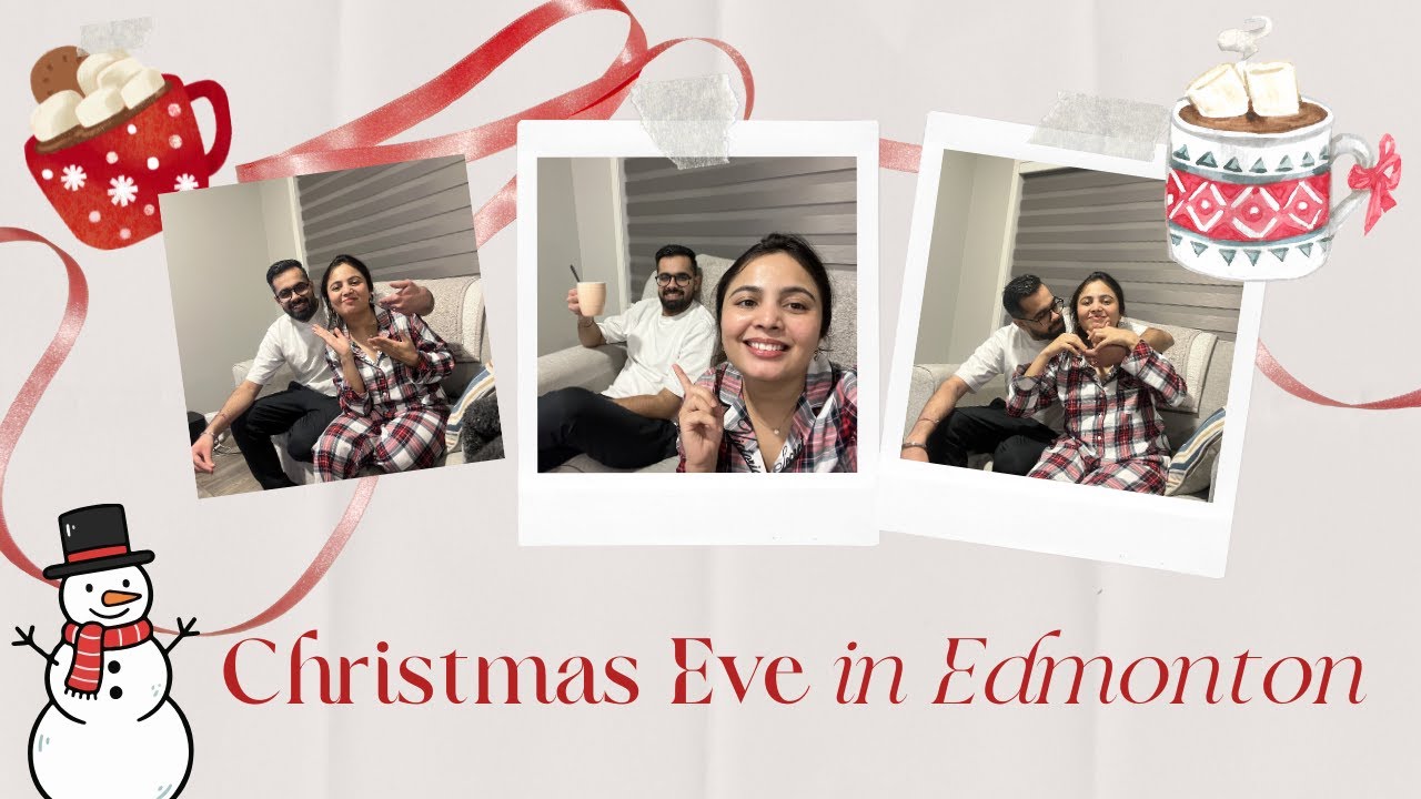 Christmas Eve in Edmonton 🎄 | Family Time & Cozy Morning | Happy New Year ✨