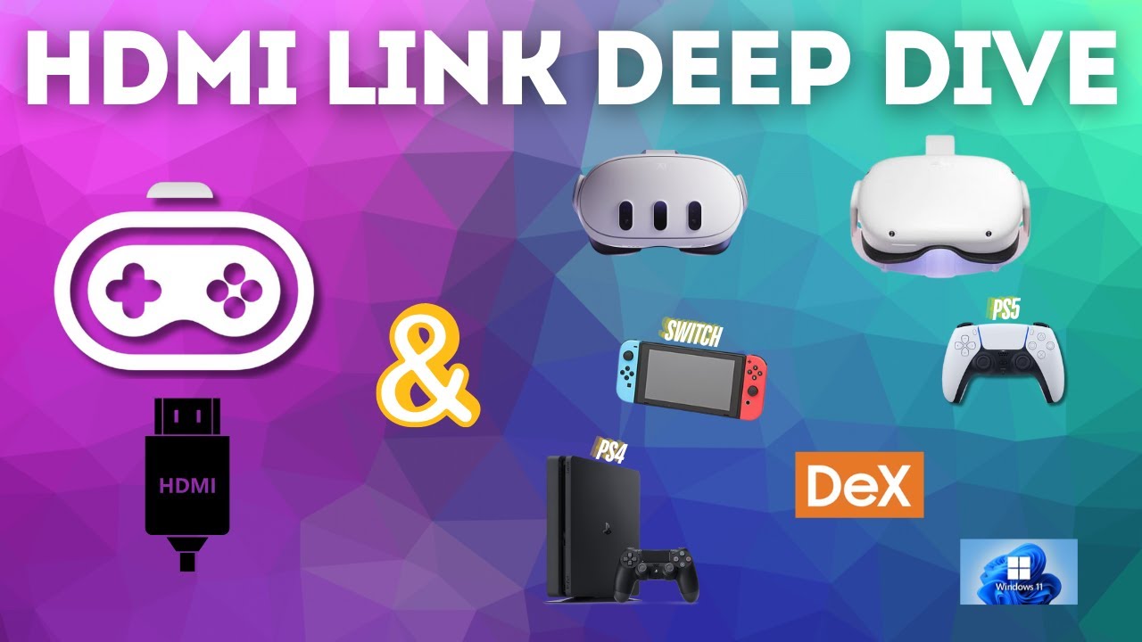 Meta Quest HDMI Link Deep Dive: Full Setup with PS5, Nintendo Switch, Samsung DeX & More