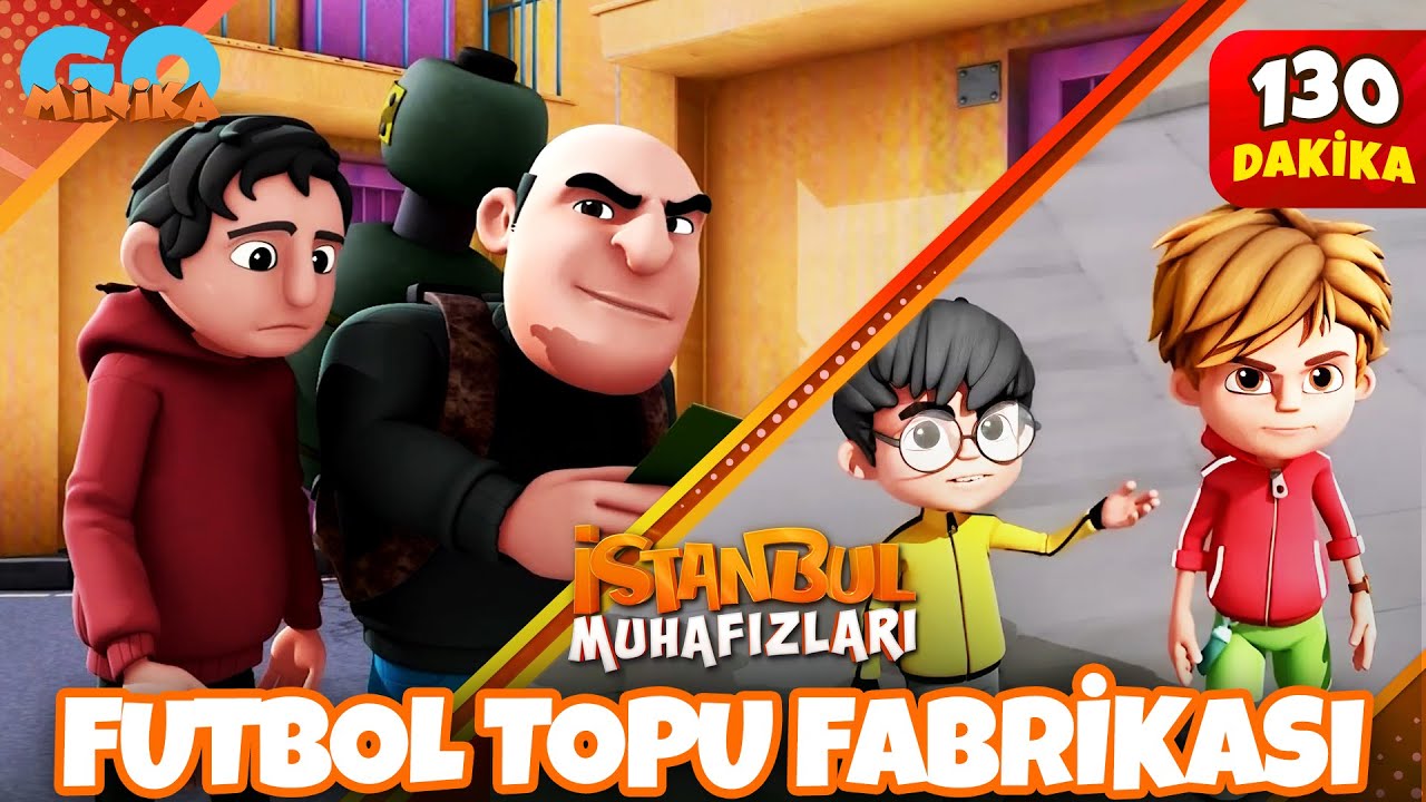 İstanbul Muhafızları | Futbol Topu Fabrikası ⚽ | MinikaGO