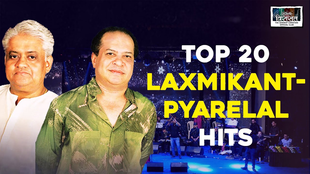 Top 20 Hits Laxmikant-Pyarelal Hits