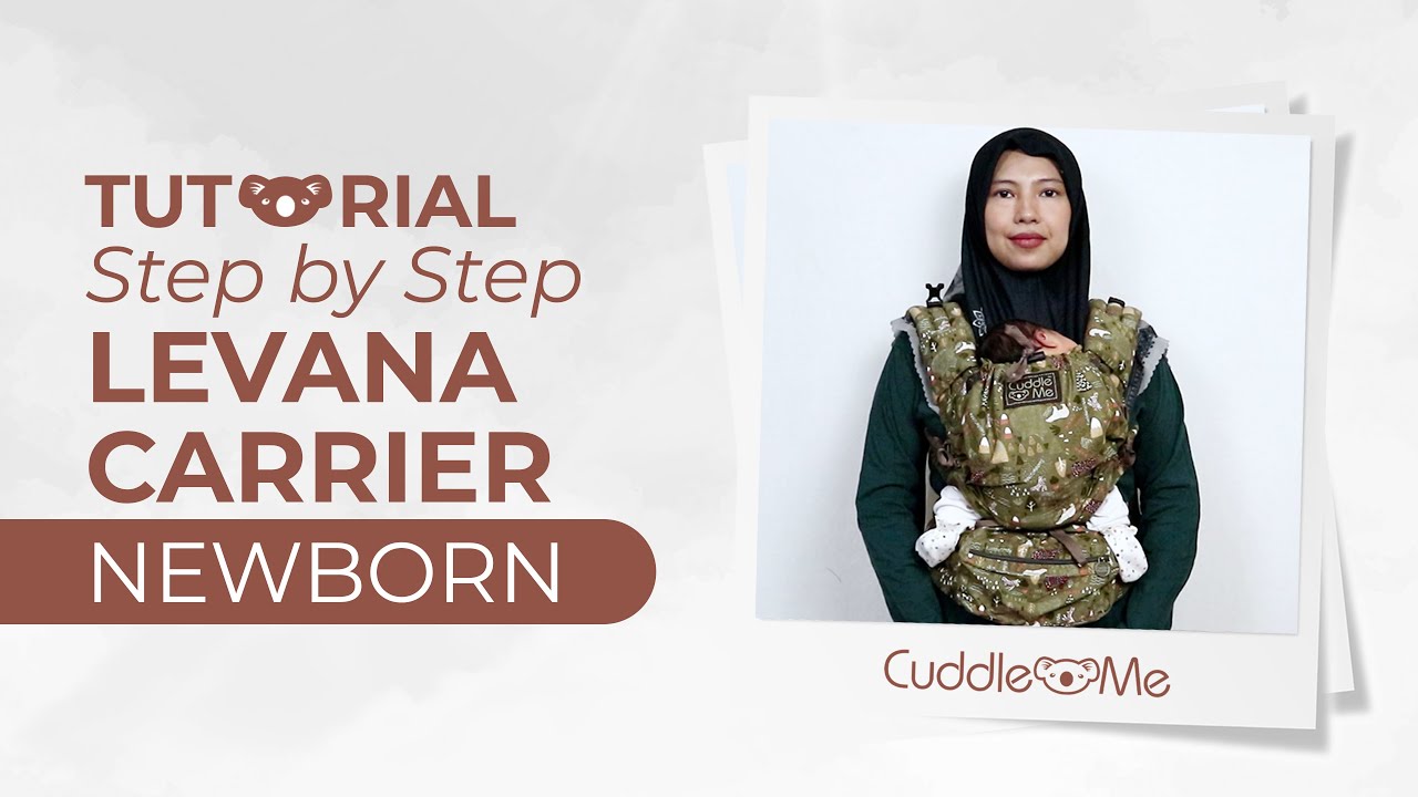 Tutorial Menggendong Newborn Step by Step LEVANA CARRIER CuddleMe - Gendongan Lokal