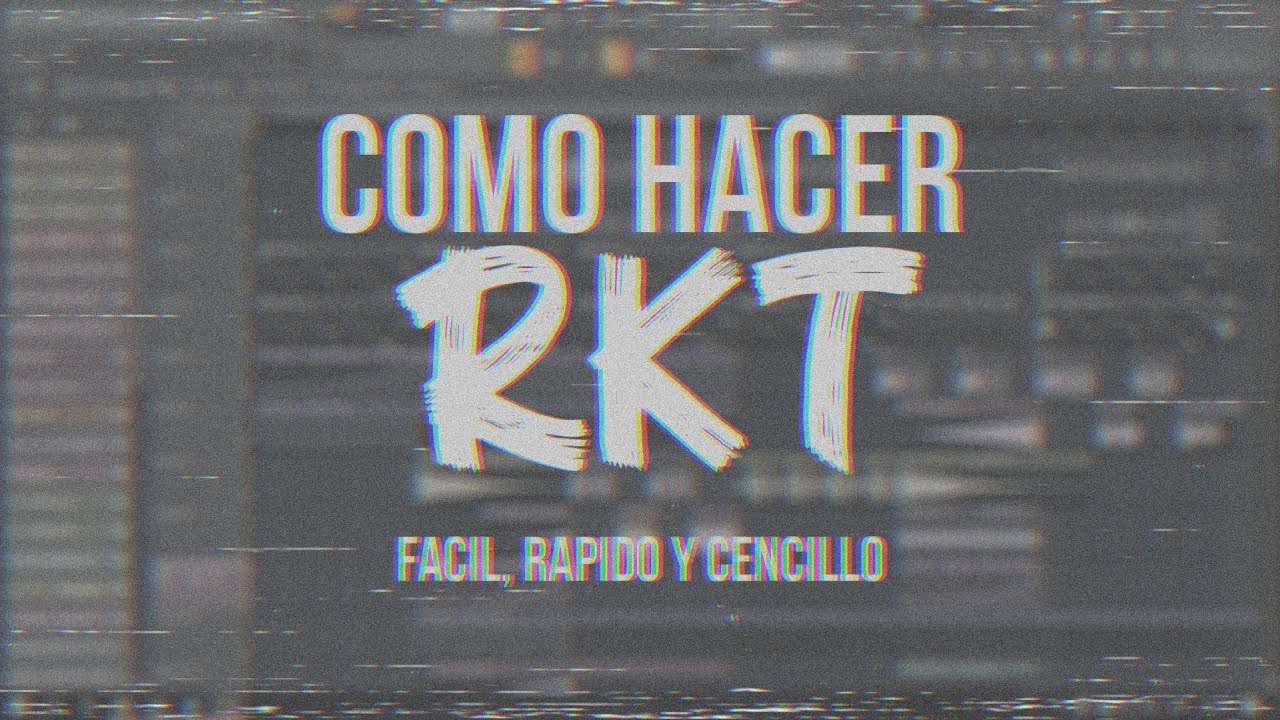TUTORIAL#4 - Como armar un remix RKT (BIEN EXPLICADO PA, SIN VUELTAS)