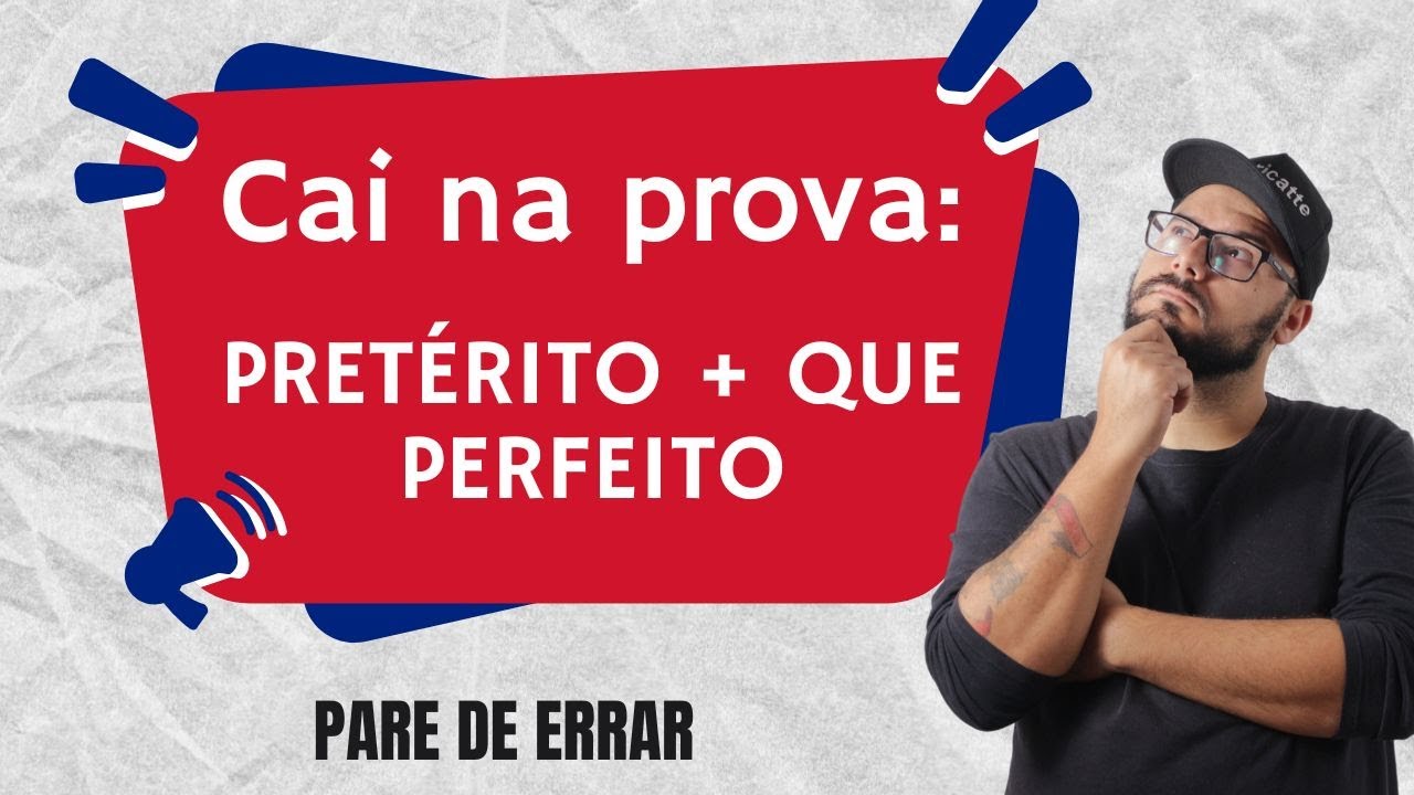 Você REALMENTE Sabe o que é Pretérito Mais-Que-Perfeito? PORTUGUES DO ZERO