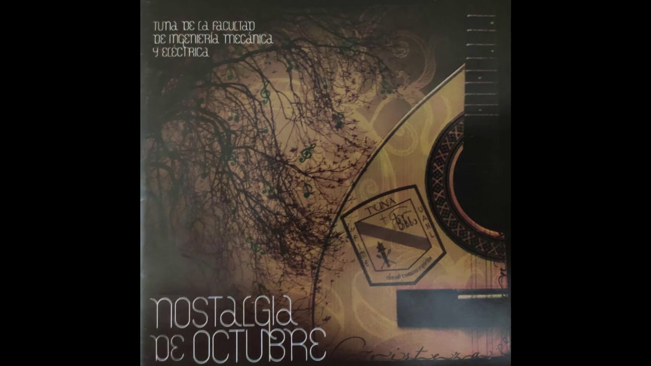 Tuna de FIME: Nostalgia de Octubre