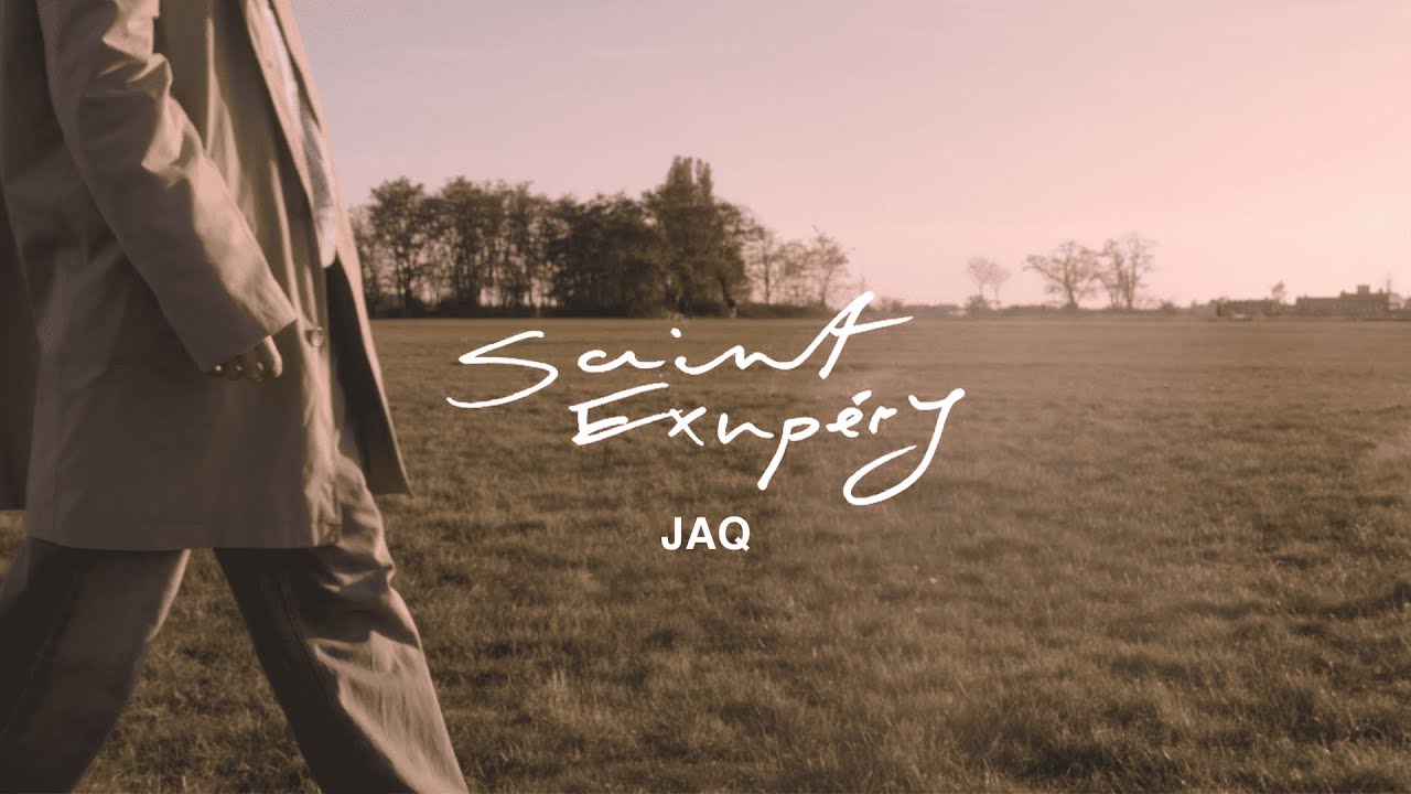 JAQ - SAINT EXUPÉRY (OFFICIAL VIDEO)