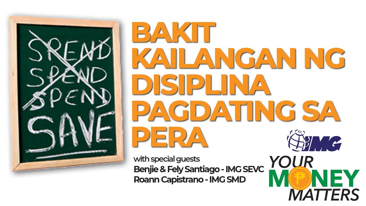 Pagdating sa Pera, Disiplina ang Kailangan. | Your Money Matters EP15