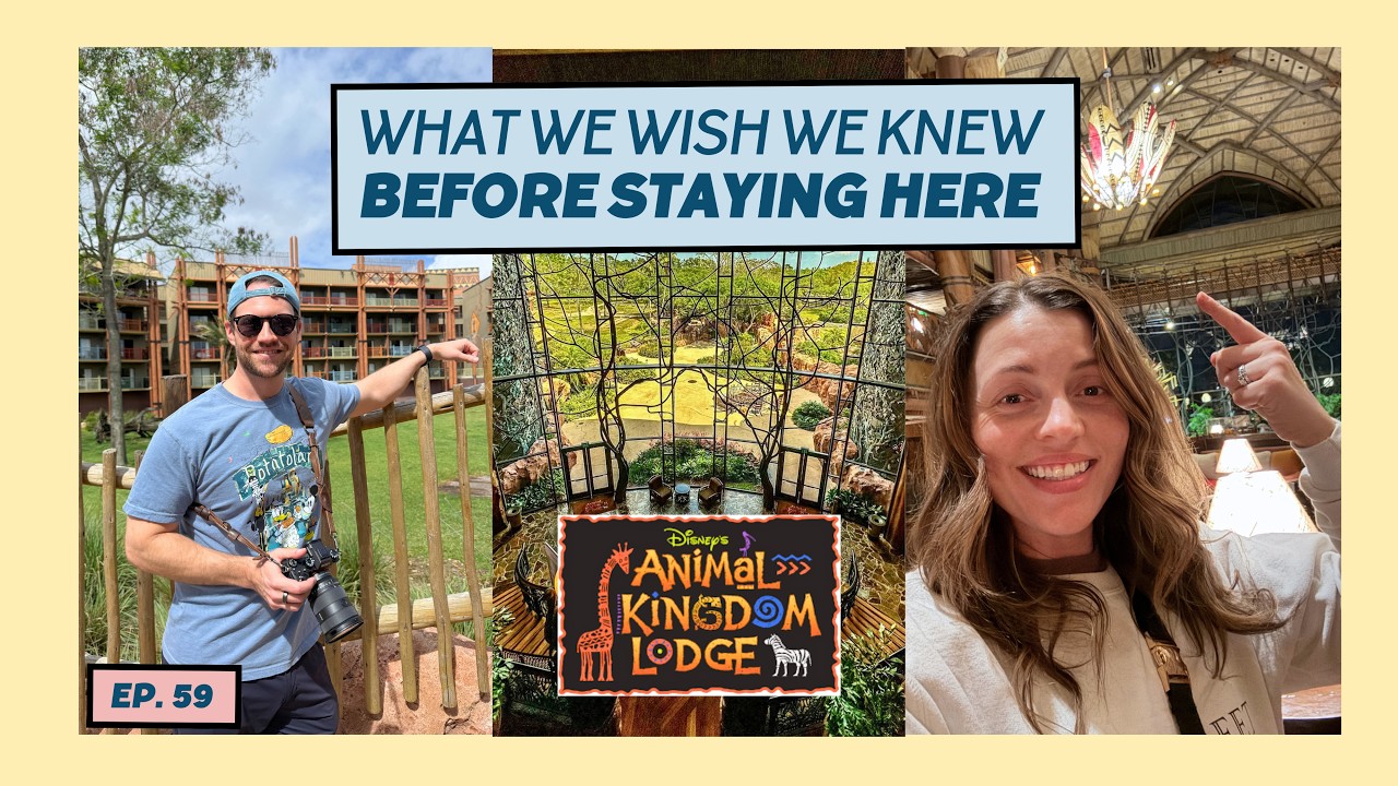 PODCAST Ep. 59 | Animal Kingdom Lodge Review, Pros & Cons, Things to Know Before you Go