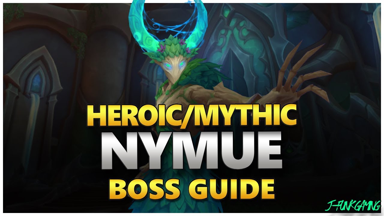 Nymue Raid Guide - Heroic/Mythic Nymue Amirdrassil Boss Guide