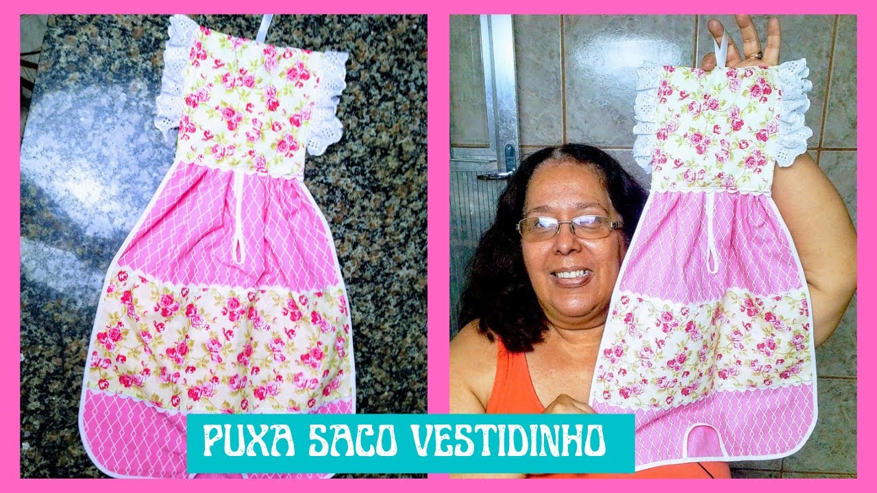 Puxa Saco de Vestidinho para Iniciante