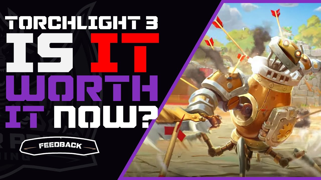 Torchlight 3 Is It Worth It Now? | Player Feedback