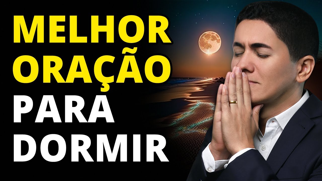 A MELHOR ORAÇÃO para UMA NOITE DE SONO RESTAURADOR - Oração ABENÇOADA do SALMO 91 na MADRUGADA