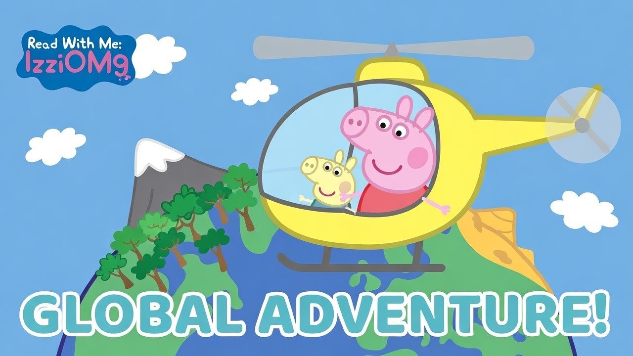 PEPPA PIG: Around the World | Animated Read Aloud Story (Global Adventure!)