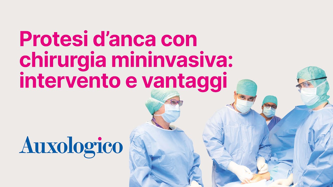 Protesi d'anca con chirurgia mininvasiva in Auxologico: intervento e vantaggi