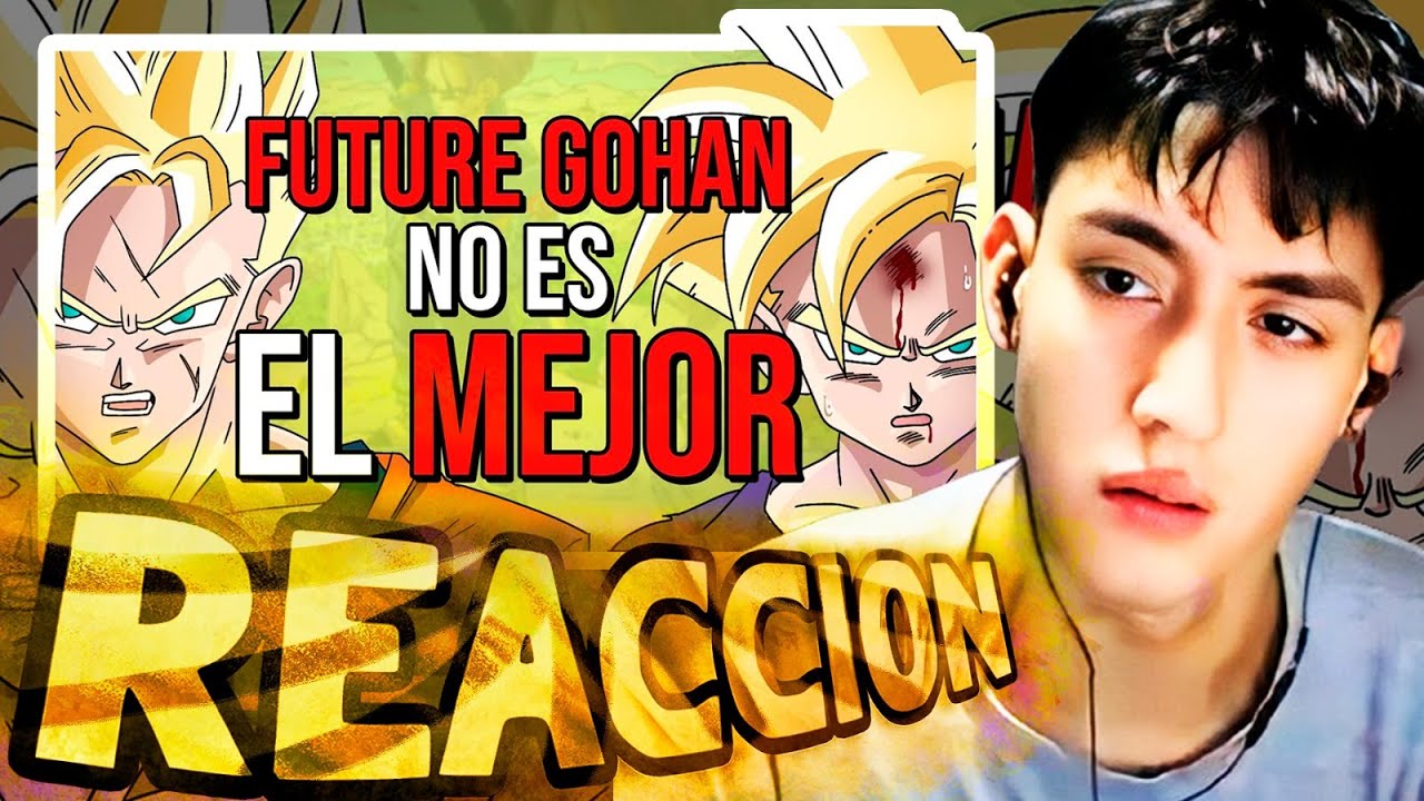 RUTH REACCIONA A Gohan del Futuro NO es el MEJOR Gohan