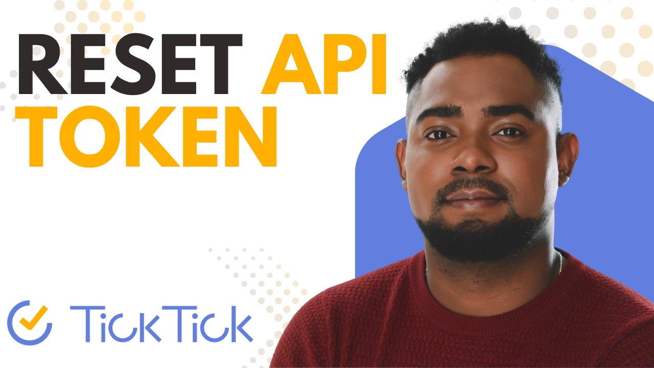 Reset Your TickTick API Token in Minutes! (Full Walkthrough 2026)