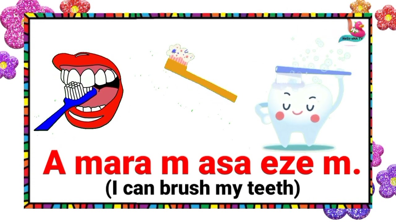 Igbo Phrases for Teeth Brushing | Brushing in Igbo Language | Ness-Ana TV