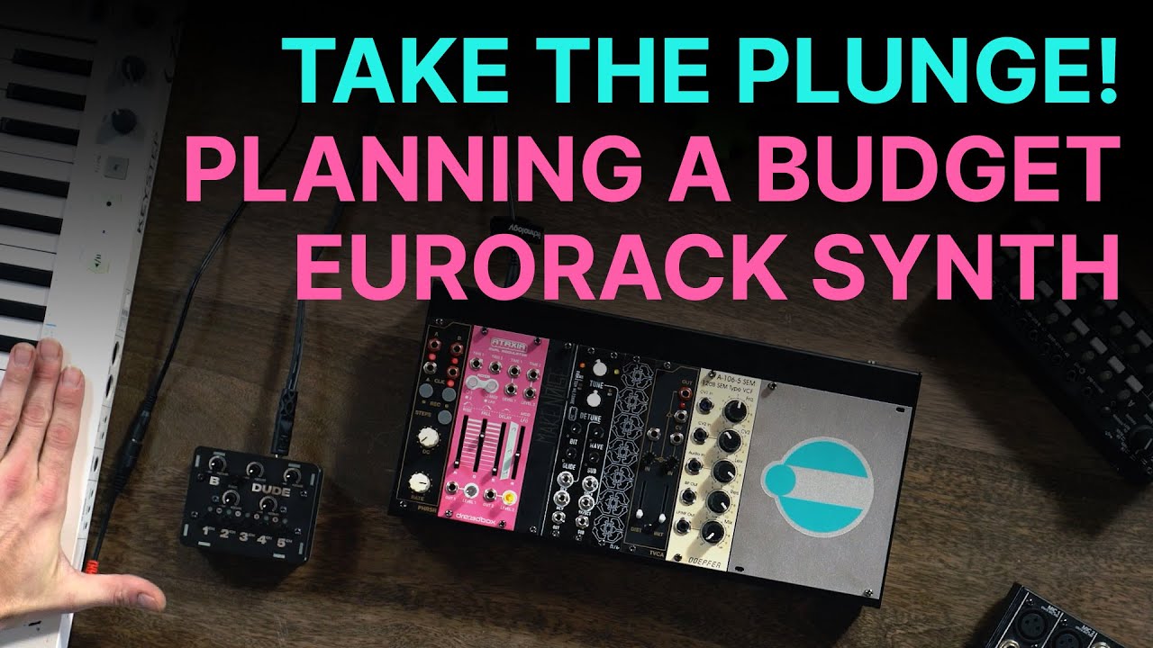 Планирование вашего первого бюджетного варианта модульной системы Eurorack (до 500 долларов)