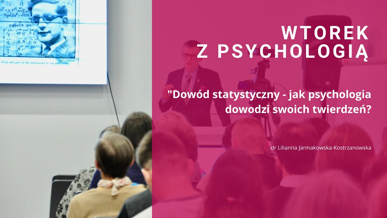 "Dowód statystyczny - jak psychologia dowodzi swoich twierdzeń?"