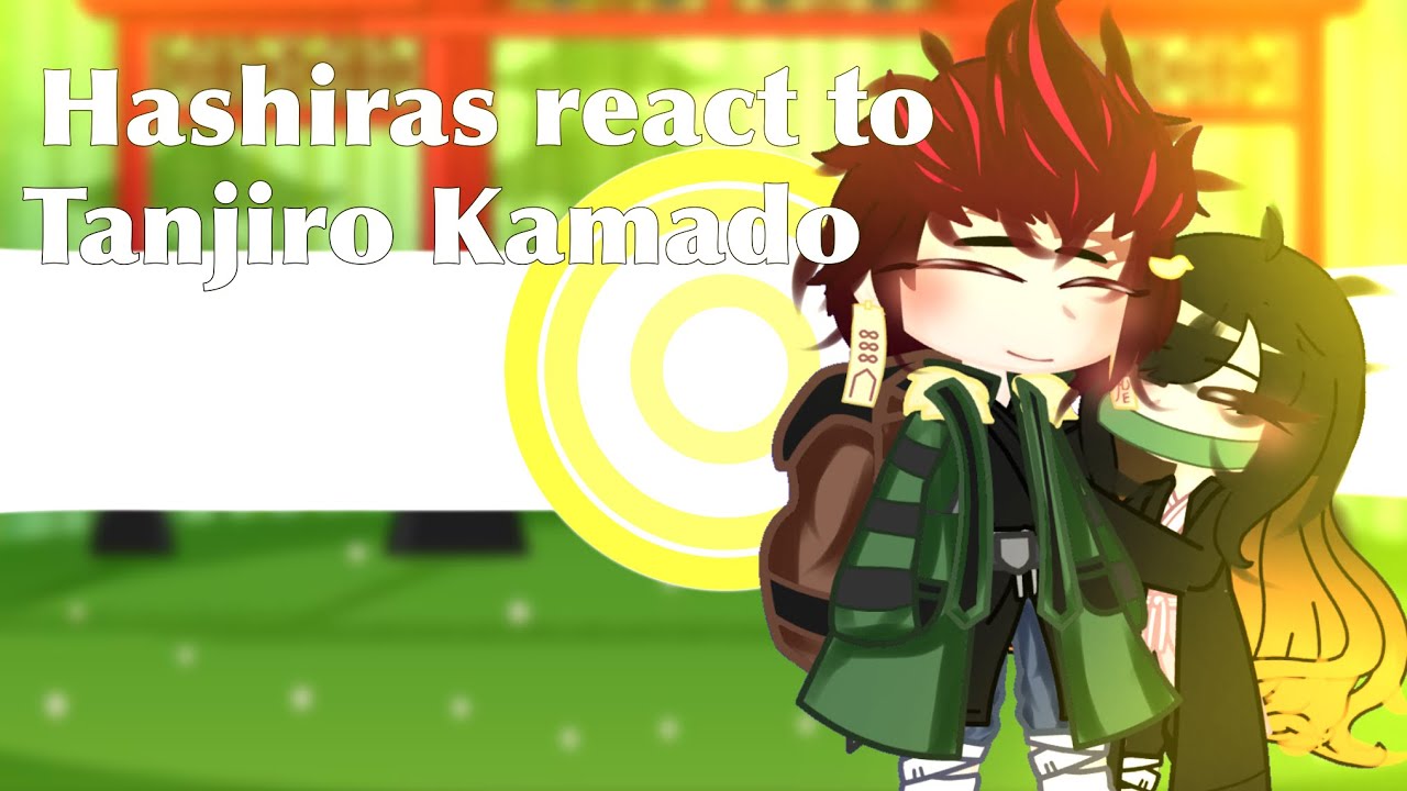 Hashirsa react to Tanjiro kamado (angst)(swap au)read description‼️