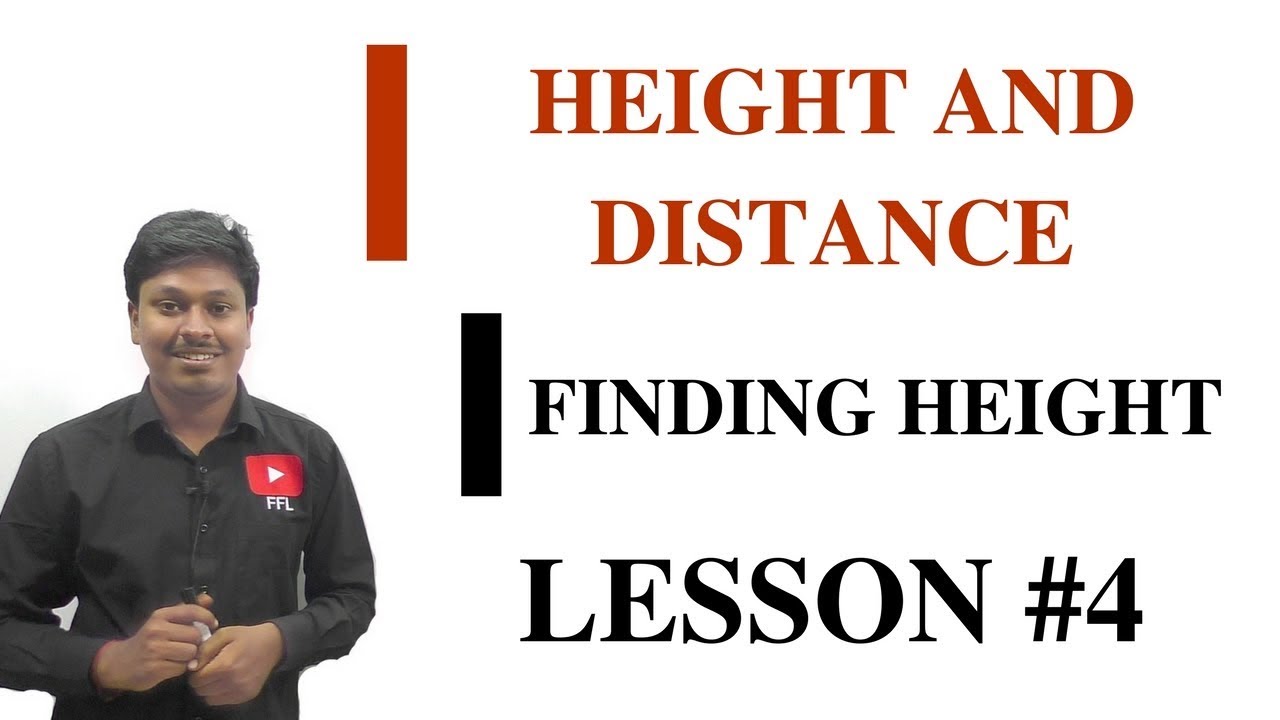 Height and Distance_Lesson #4(Finding Height)