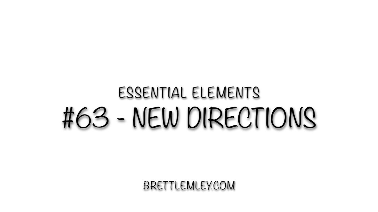 EE #63   New Directions