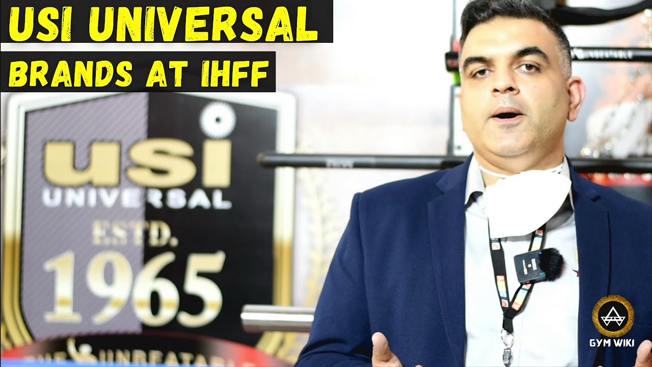 USI Universal || Brands at IHFF || Asia's Largest Health Expo || Gym Wiki